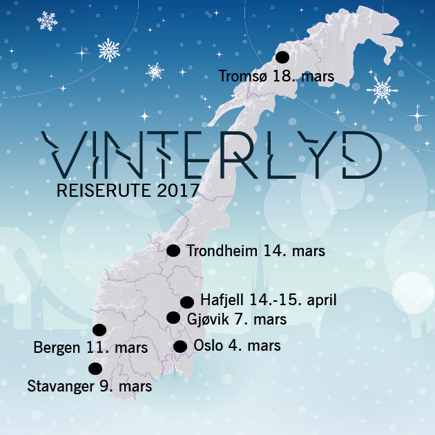Vinterlyd-turneen starter i Oslo 4. mars, før den går videre til Gjøvik, Stavanger, Bergen, Trondheim og Tromsø, før den avsluttes i Hafjell 