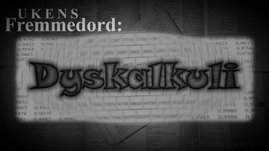 Ukens fremmedord: Dyskalkuli