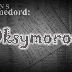 Ukens fremmedord: Oksymoron