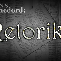 Ukens fremmedord: Retorikk