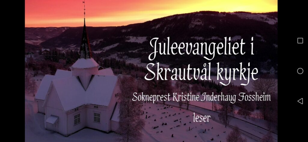 Det vakreste frå Valdres. -Juleevangeliet frå Skrautvål kyrkje.